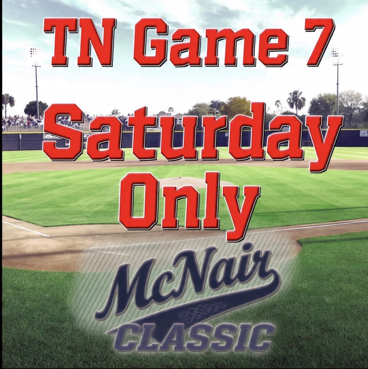 TN Game 7 McNair Classic (SATURDAY ONLY) Logo
